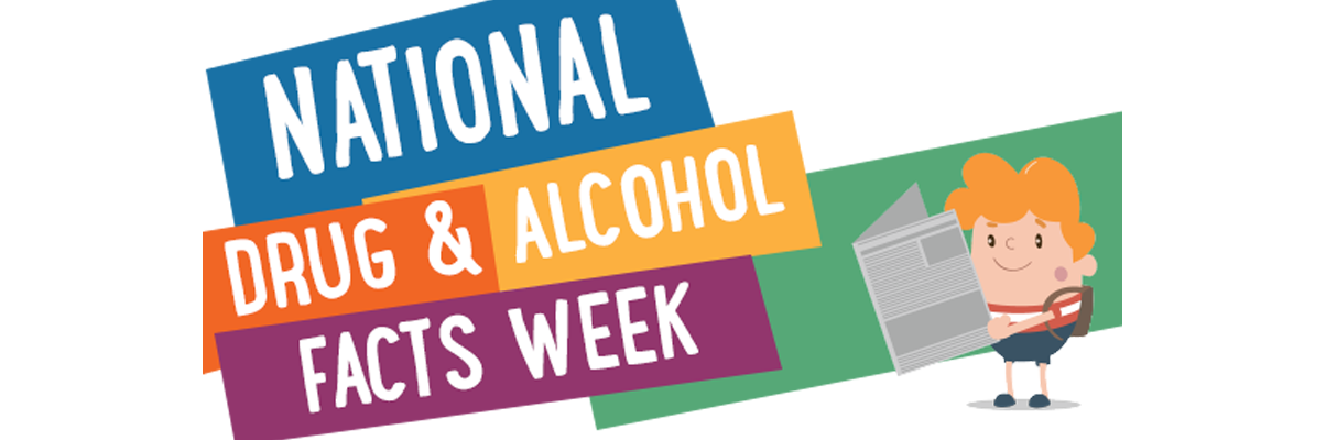 National Drug and Alcohol Facts Week 2019