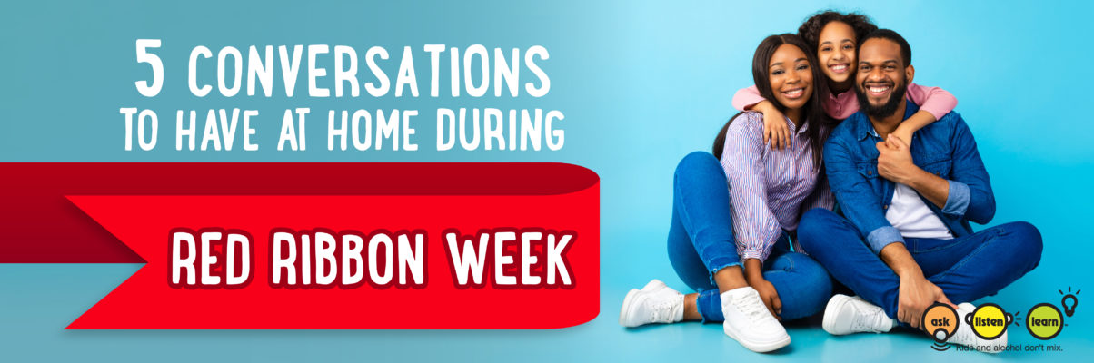 5 Conversations to Have at Home During Red Ribbon Week