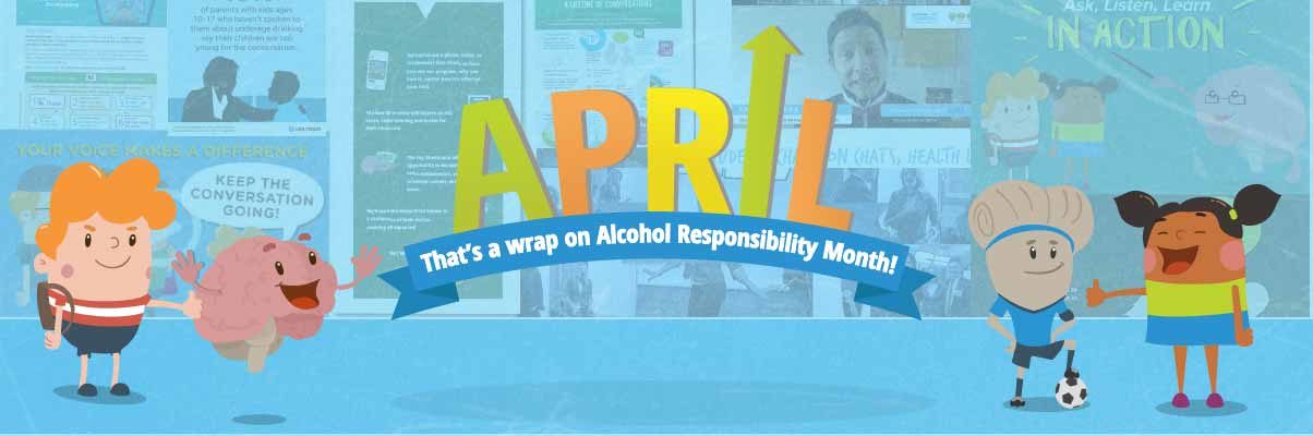 That’s a Wrap on Alcohol Responsibility Month 2018!