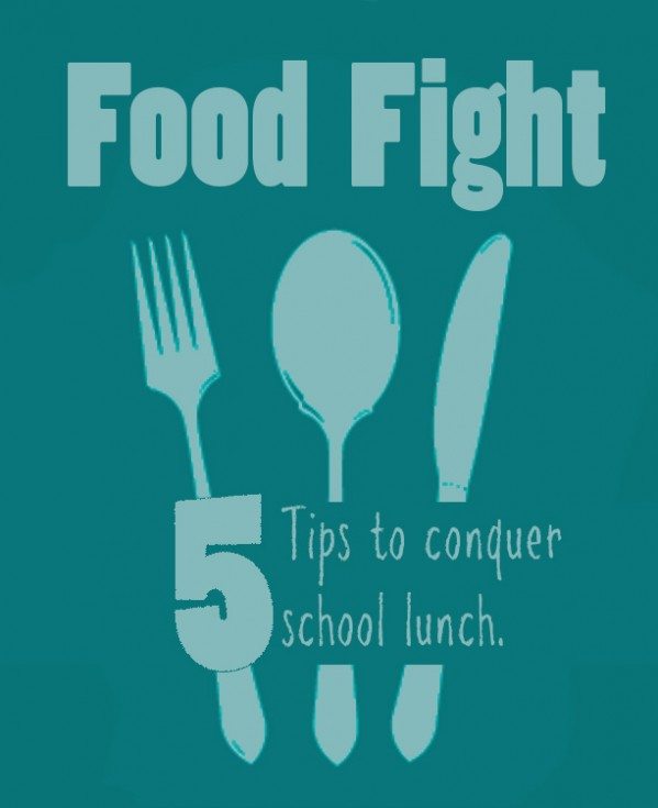5 tips to conquer school lunch fights with your kids.